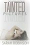 [Photographer Trilogy 02] • Tainted Pictures